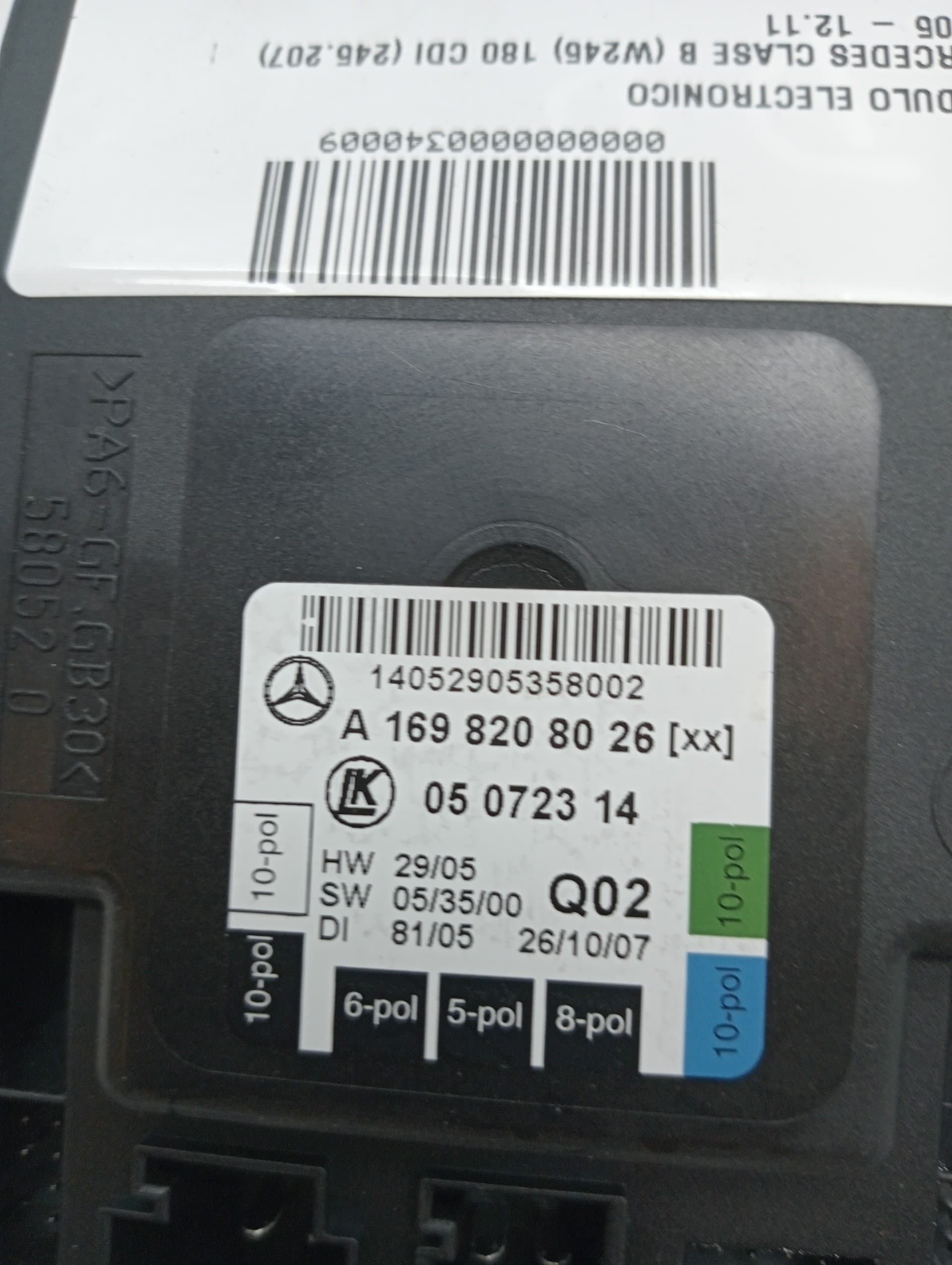 Modulo electronico MERCEDES-BENZ CLASE B (W245) 3